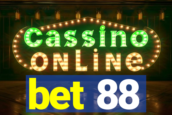 bet 88